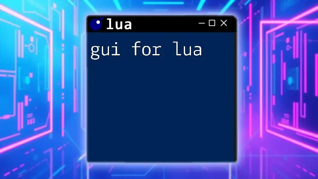 Mastering GUI for Lua: A Quick Start Guide