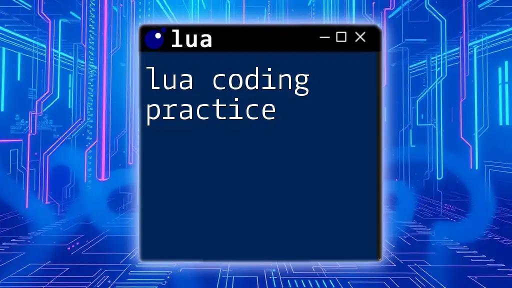 Lua Coding Practice Made Simple and Fun