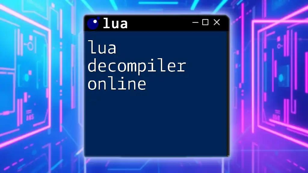 Lua Decompiler Online: Decode Lua Scripts with Ease