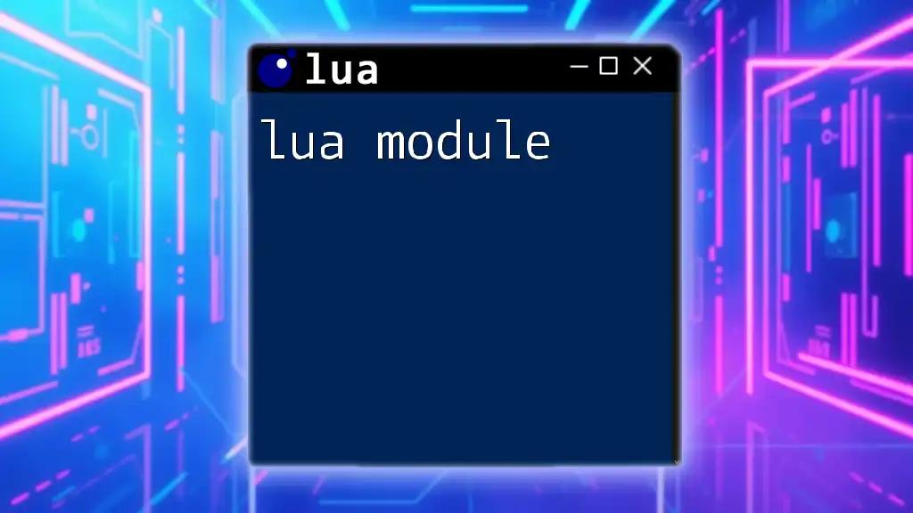 Mastering Lua Module Basics for Quick Coding Success