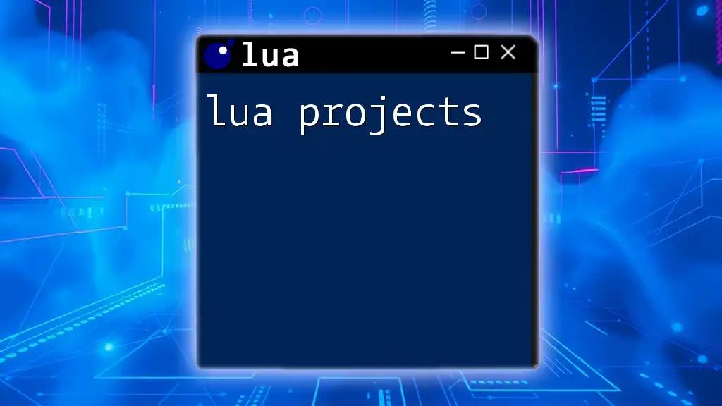 Exciting Lua Projects to Inspire Your Coding Journey