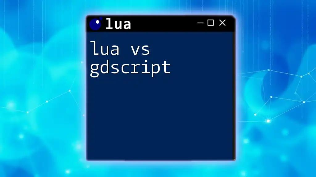 lua vs gdscript: A Quick Comparison for Beginners