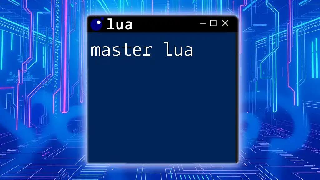 Master Lua: Quick Commands for Immediate Skills