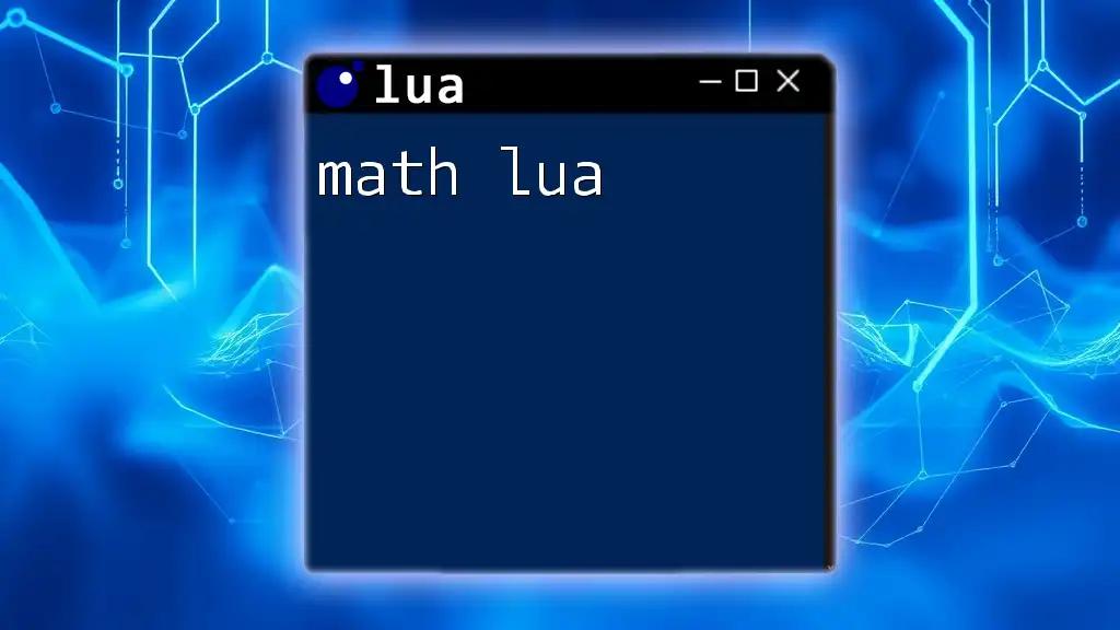 Math Lua Essentials: Quick Guide to Lua Calculations