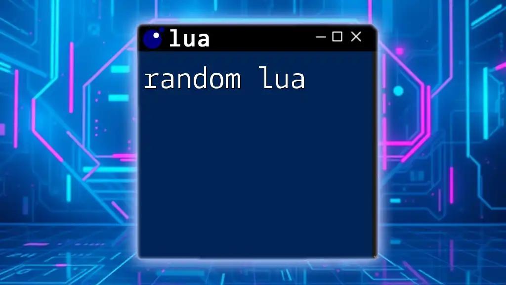 Mastering Random Lua: Quick Commands Explained