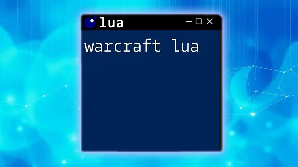 Mastering Warcraft Lua in a Nutshell