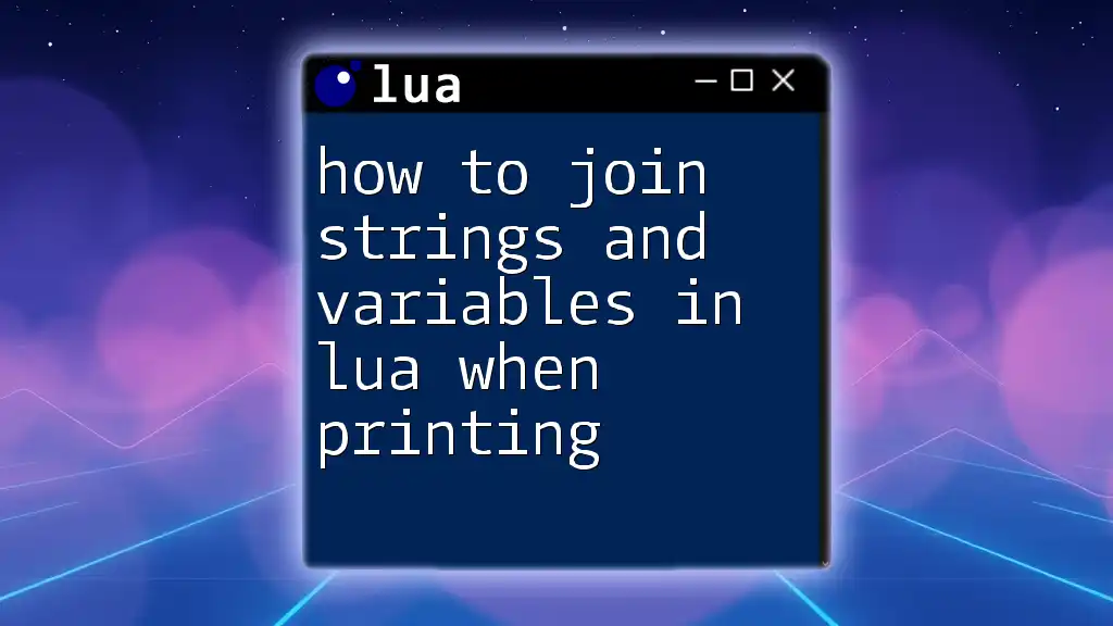 How to Join Strings and Variables in Lua When Printing