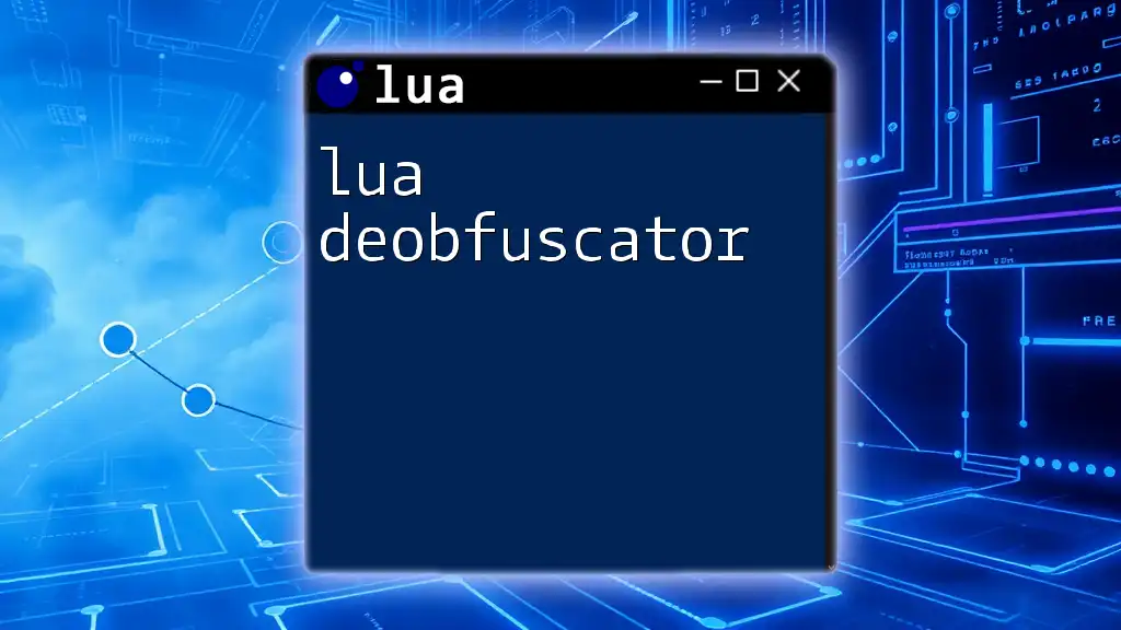 Mastering Lua Deobfuscator: Simplified Guide for Beginners